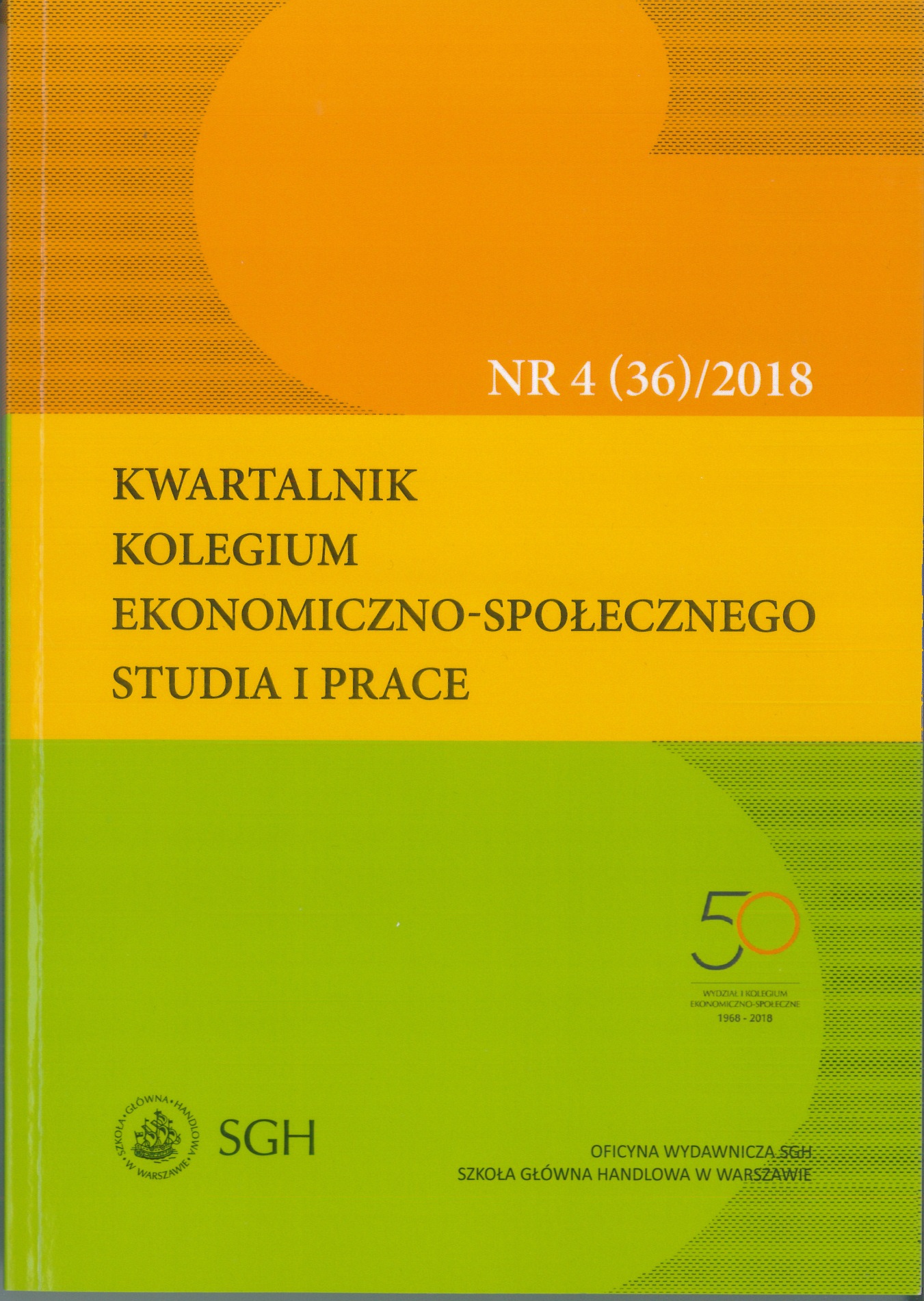 Kwartalnik Kolegium Ekonomiczno–Społecznego. Studia i Prace