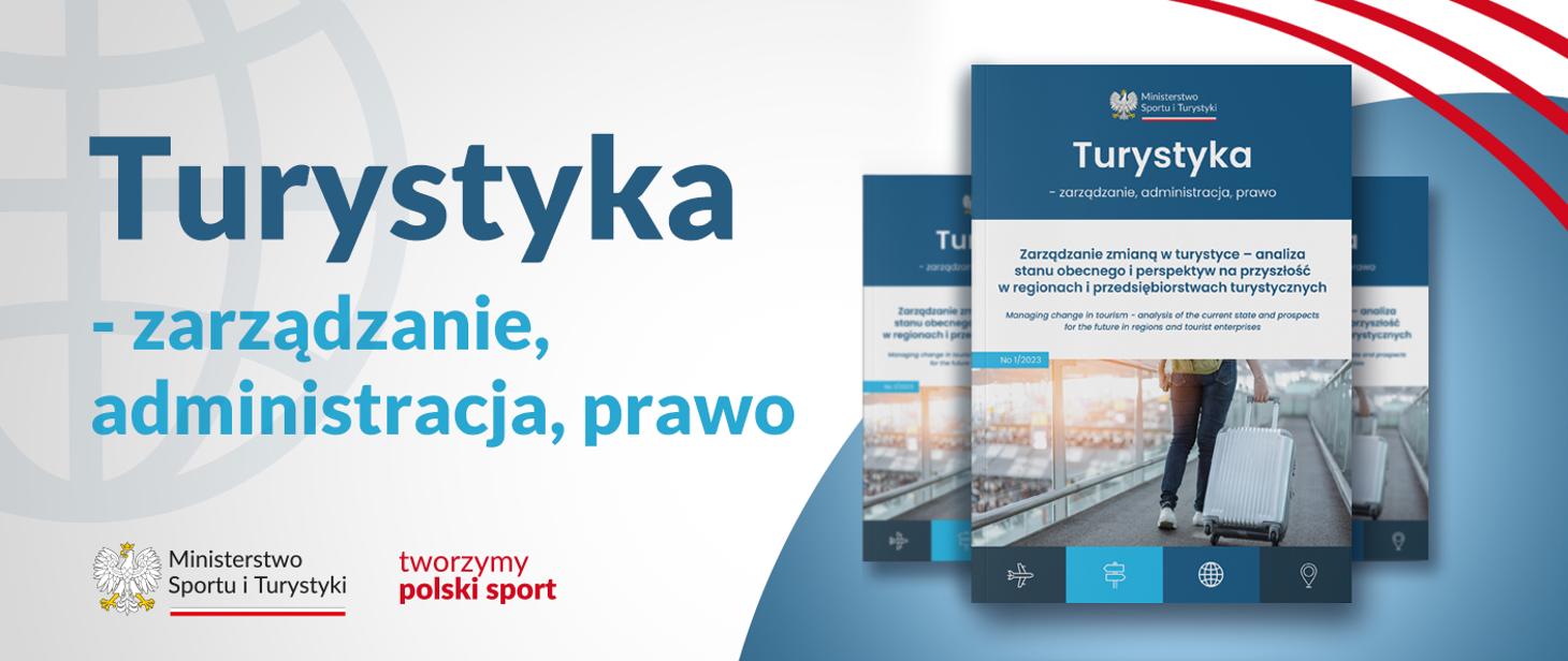 Turystyka - zarządzanie, administracja, prawo